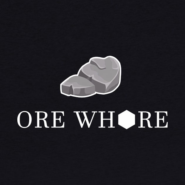 Ore Whore by outdoorlover